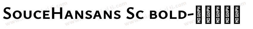 SouceHansans Sc bold字体转换